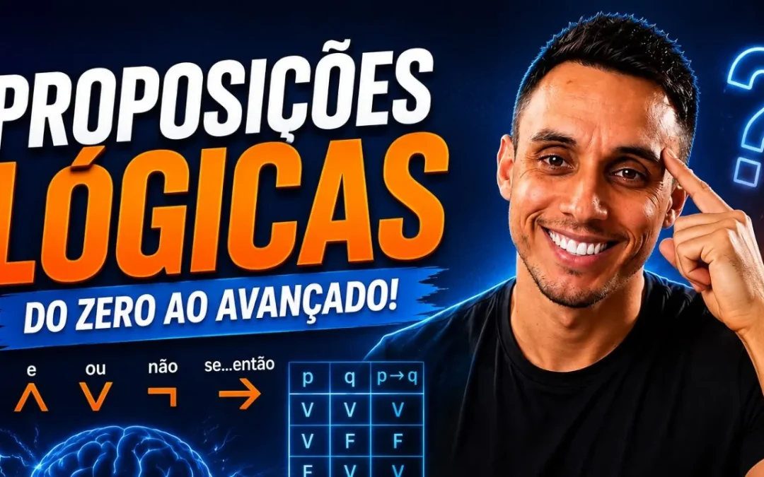 Proposições Lógicas: como uma frase pode mudar toda a sua conclusão