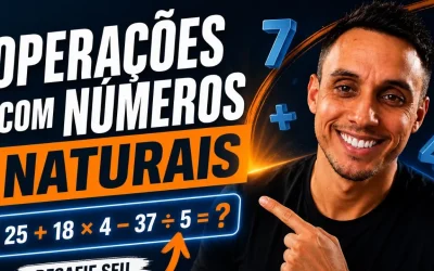 Operações com números naturais: a matemática que você usa sem perceber